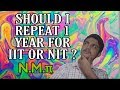IS REPEATING 1 YEAR FOR IIT OR NIT A GOOD CHOICE