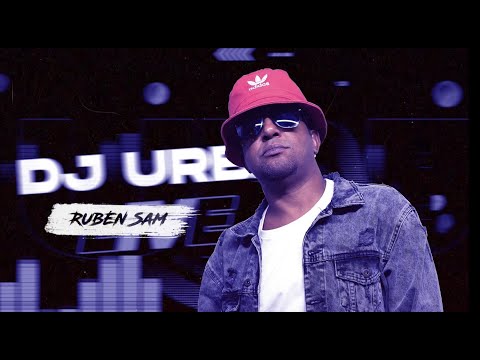 Dj Urba Live  Ft. Ruben Sam