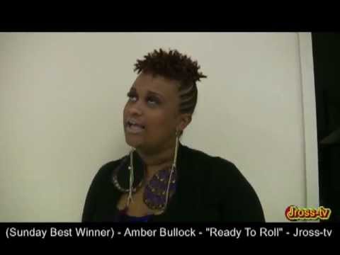 James Ross @ (Sunday Best Winner) - Amber Bullock - "Ready To Roll" - Jross-tv