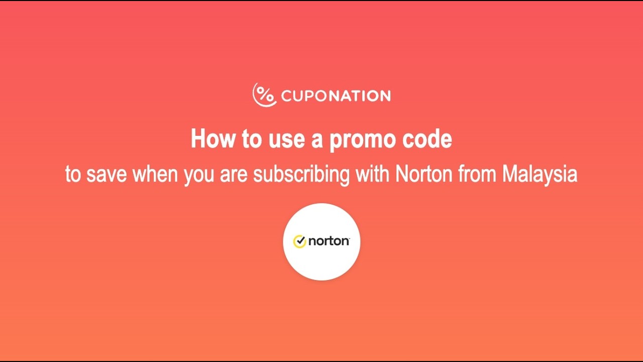 Quick guide to using your Norton promo code