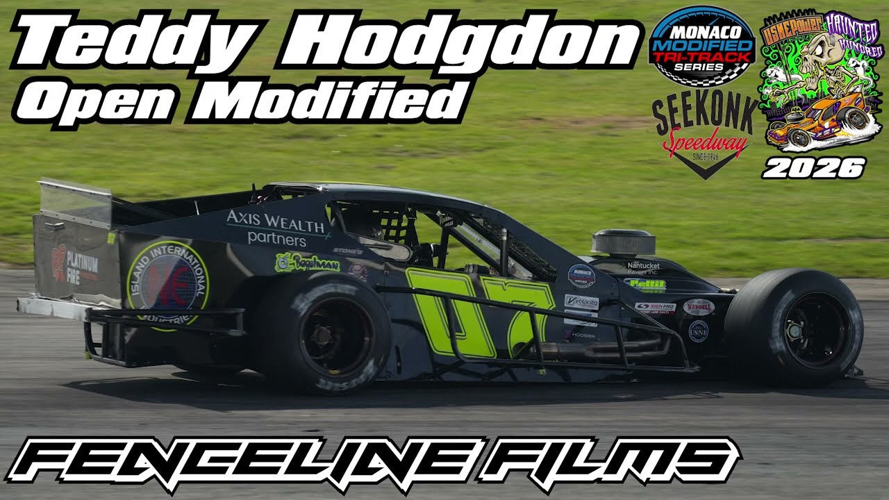 Teddy Hodgdon Monaco Tri Track Modified USNE Power Haunted Hundred XL Seekonk Speedway 2026