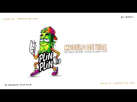 MC Marks e MC Robs - Modelo de Vida - DJ Dan Tá Ligado e DU4RT