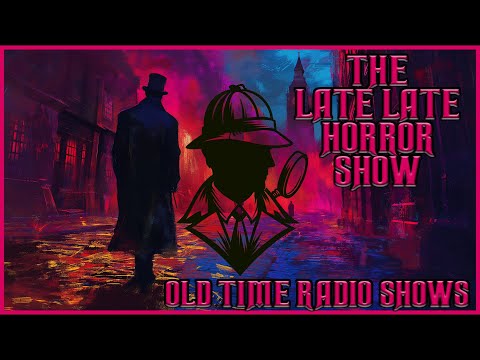 Sherlock Holmes Mix Bag / Elementary, My dear Watson / Old Time Radio Shows | Up All Night 12 Hours