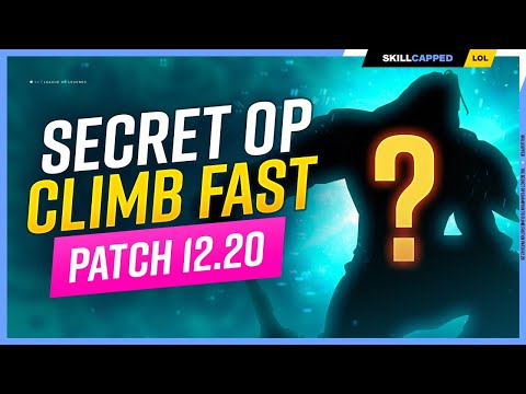 The SECRET OP Champion to CLIMB FAST on PATCH 12.20 - League of Legends