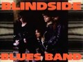 Blindside Blues Band - Burning Cities