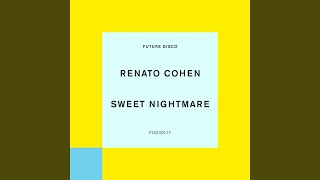 Renato Cohen - Sweet Nightmare video