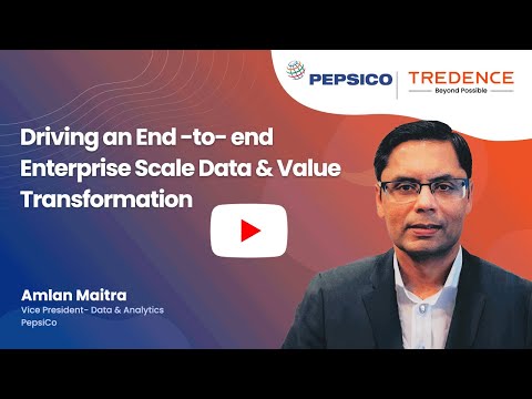 Driving Enterprise Scale Data & Value Transformation PepsiCo in Collaboration with Tredence