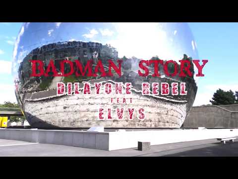 Dilayone Rebel feat Elvys Futur  - Badman Story - BlackShadow972 Beatz.  ( STOP VIOLENCE) （停止暴力）