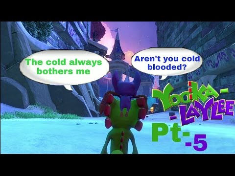 Yooka-Laylee (100%) Pt. 5-The C-c-c-cold never b-b...