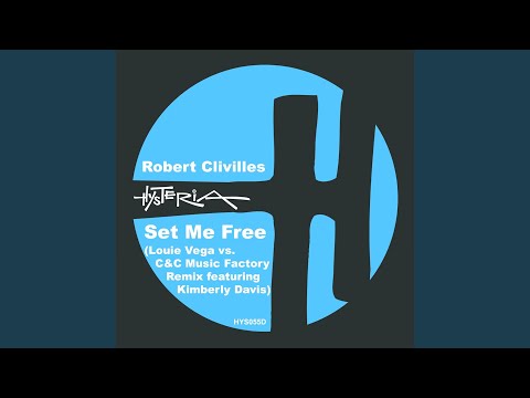 Set Me Free (Louie Vega Vs. C & C Music Factory Mix Album Edit)
