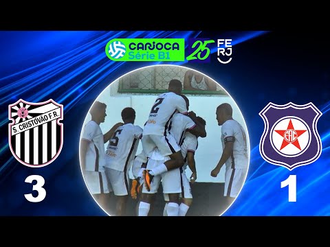 CARIOCA SÉRIE B1 PROF. (2025) - TAÇA CORCOVADO - 8ª RODADA - SÃO CRISTOVÃO 3X1 FRIBURGUENSE