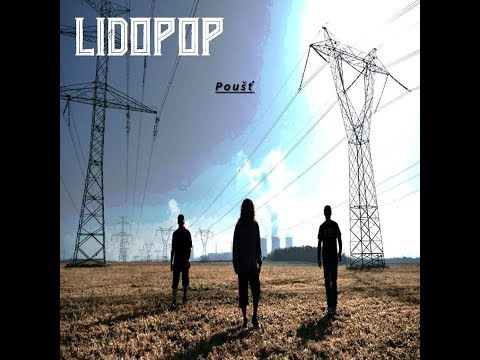 LIDOPOP   POUŠŤ   LYRICS VIDEO