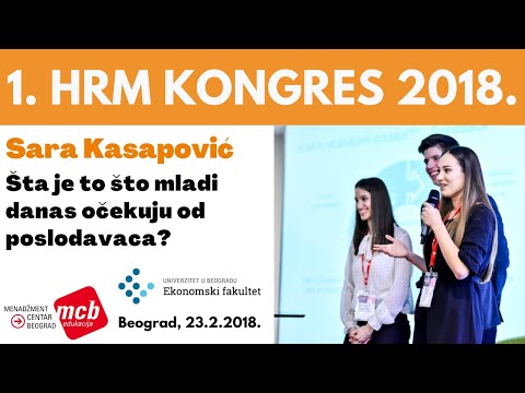 1. HRM KONGRES 2018. Govornik 1: Sara Kasapović - EKONOMSKI FAKULTET
