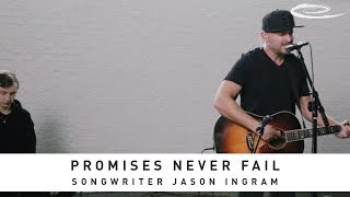 JASON INGRAM - Promises Never Fail: Song Session