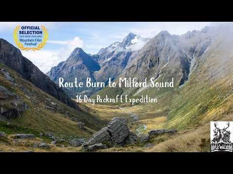 16 DAY SOLO Packrafting & Exploring Expedition in to FIORDLAND | Southern Alps New Zealand