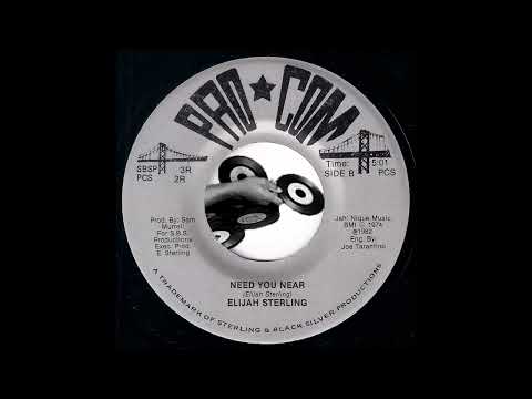 Elijah Sterling - Need You Near [Pro Com] 1982 Sweet Modern Soul 45