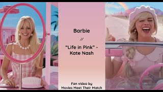 Barbie // Life in Pink - Kate Nash