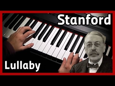 🎵 Stanford | Lullaby 🎵 Piano
