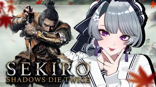 【Sekiro】桜はどこに？隻腕の狼、戦国に忍ぶ。フロムゲーの高難易度アクションソウルライク、セキロー！【Sekiro™: Shadows Die Twice】