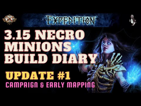 Necro Minion Build Diary #1 | Campaign & Mapping | 3.15 Expedition | POE Build Guides | SSF