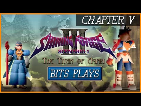 Let's Play Shining Force III - Scenario 1 - Chapter 5 - Tower Ruins of Lookover