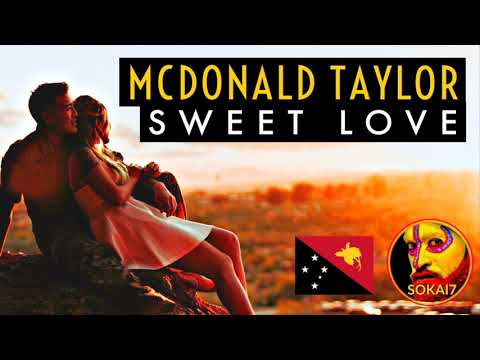 MCDONALD TAYLOR [2021] - Sweet Love