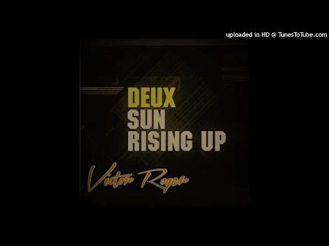 Deux - Sun Rising Up feat. Rebeka Brown - Victor Roger - Groovedit 2022