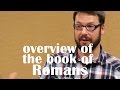 Book of Romans Overview