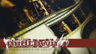 Midtown - The sacrifice of life