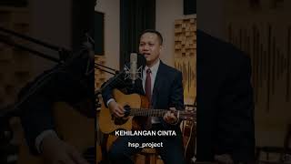 Kehilangan Cinta - HSP Project