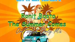 Ronit Rasta - The Summer Comes (OriTzadok Dirty Part 2!)