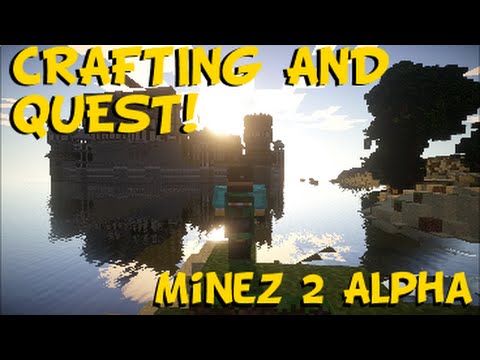 MineZ 2 - UPGRADING AND QUEST TUTORIAL!