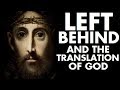 Left Behind and the Translation of God