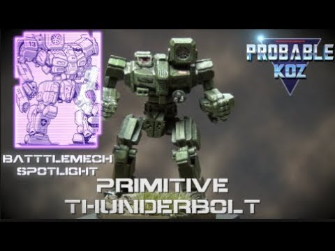 BattleTech BattleMech Spotlight - Primitive Thunderbolt