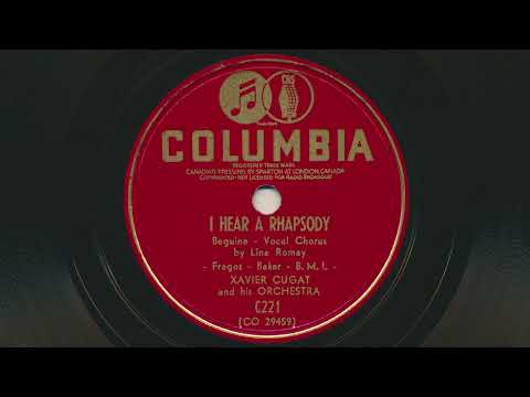 1941 XAVIER CUGAT I Hear A Rhapsody LINA ROMAY vocals - 78 RPM Record
