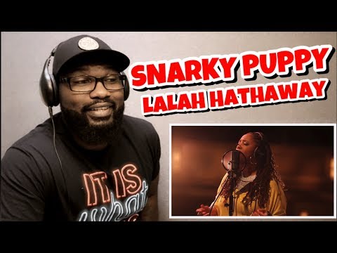 SNARKY PUPPY Feat. LALAH HATHAWAY - SOMETHING ( FAMILY DINNER - VOLUME ONE ) | REACTION