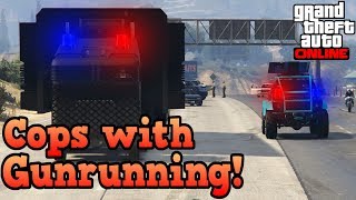If cops used Gunrunning vehicles! - GTA Online
