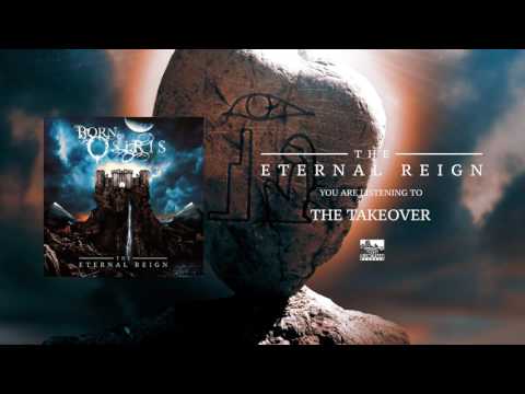 BORN OF OSIRIS - The Takeover