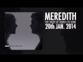 Meredith - The Shape Of Things To Come - Teaser ...