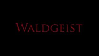 Waldgeist Trailer #1