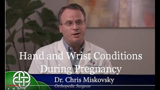 Hand and Wrist Conditions During Pregnancy | Orthopedic Surgery| THCDS Plano