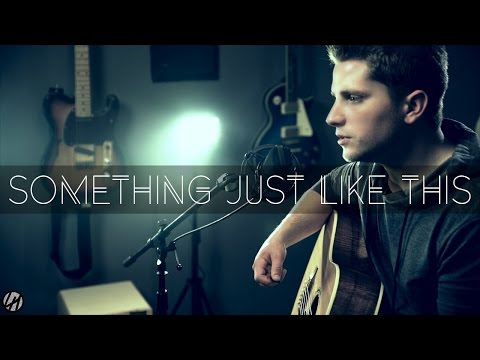Something Just Like This (Chainsmokers & Coldplay) Lance Horsley Acoustic Cover