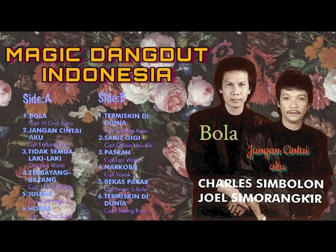 Charles Simbolon & Joel Simorangkir - Lagu Dangdut Indonesia Terpopuler ( Full Album )