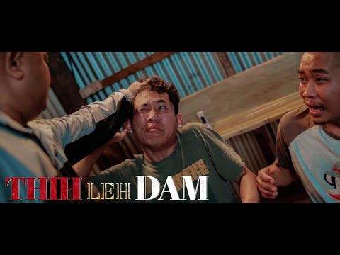 THIH LEH DAM | MIZO FILM THAR | PAPUIA PACHUAU & LALAWMA