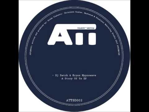 DJ Datch & Kryss Hypnowave - Keep your style