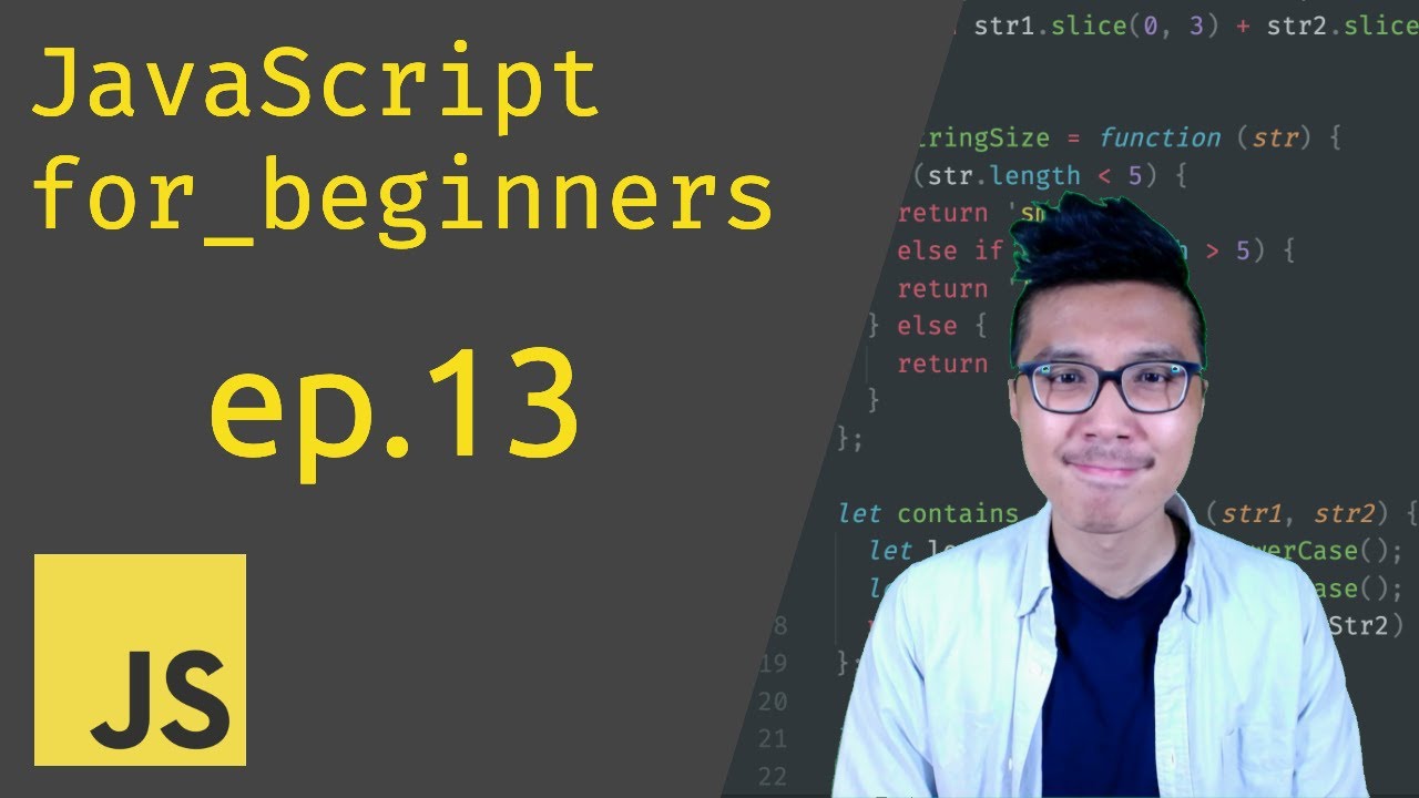 JavaScript for Beginners #13 - Functions Part 2