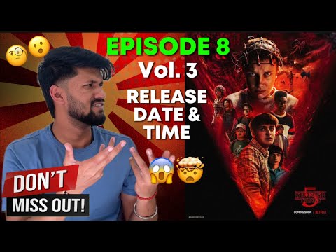 Stranger Things Episode 8 Release Date | Stranger Things S5 Volume 3 Release Date in India | Netflix