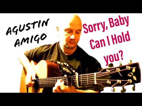 Agustin Amigo - Sorry "Baby Can I Hold You" (Tracy Chapman) - Solo Acoustic Guitar
