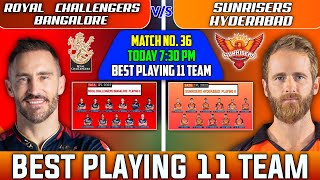 Sunrisers Hyderabad vs Royal Challengers Bangalore Playing 11 Today • RCB VS SRH 2022 Playing 11