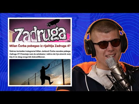 KAKO JE ČORBA POBEGAO IZ ZADRUGE?